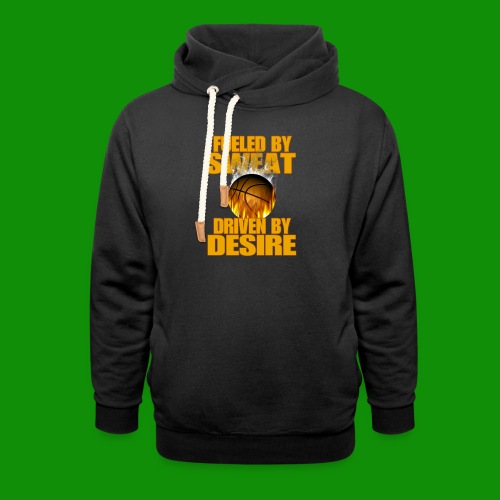 Basketball Fueled by Sweat - Unisex Shawl Collar Hoodie