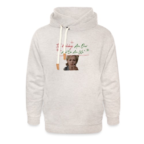 Kelly Taylor Holidays Are Over - Unisex Shawl Collar Hoodie
