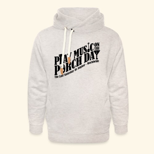 Play Music on the Porch Day - Unisex Shawl Collar Hoodie