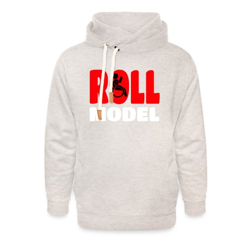 This wheelchair user is also a roll model - Unisex Shawl Collar Hoodie