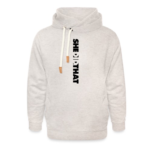 She Did That Large Design - Unisex Shawl Collar Hoodie