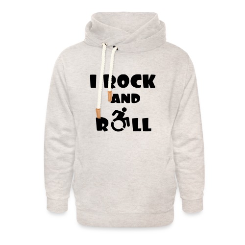 I rock and roll in my wheelchair, Music Humor * - Unisex Shawl Collar Hoodie