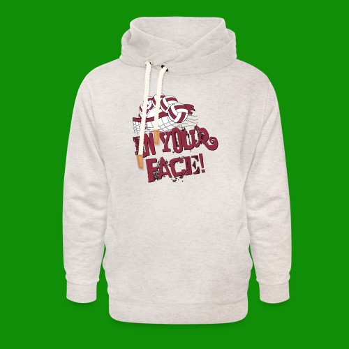 Volleyball In Your Face - Unisex Shawl Collar Hoodie
