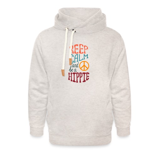 Keep Calm and be a Hippie - Unisex Shawl Collar Hoodie