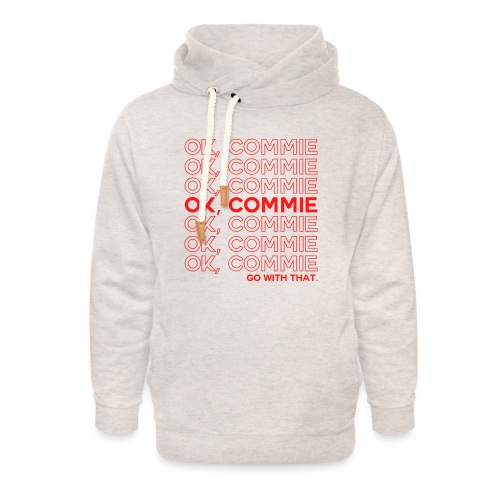 OK, COMMIE (Red Lettering) - Unisex Shawl Collar Hoodie
