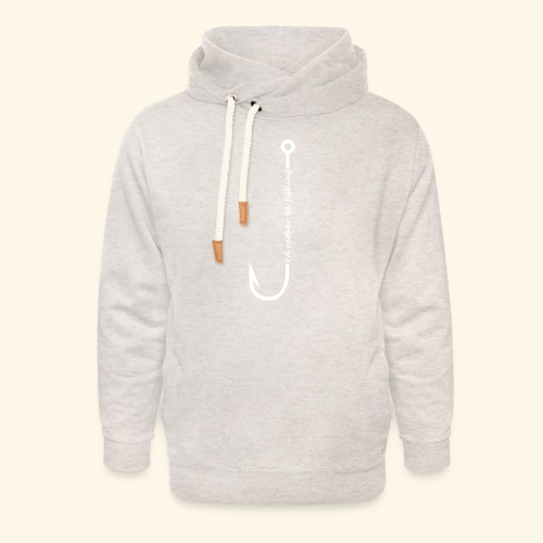I'd rather be fishing - Unisex Shawl Collar Hoodie