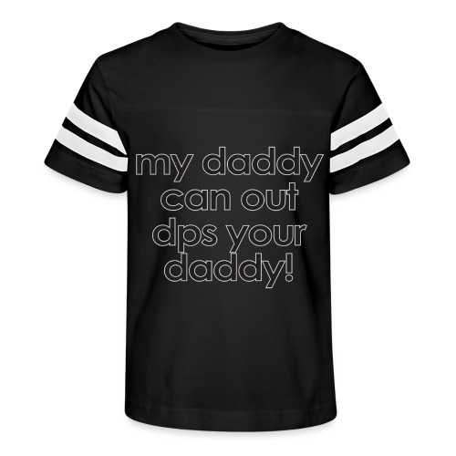 Warcraft baby: My daddy can out dps your daddy - Kid's Vintage Sports T-Shirt