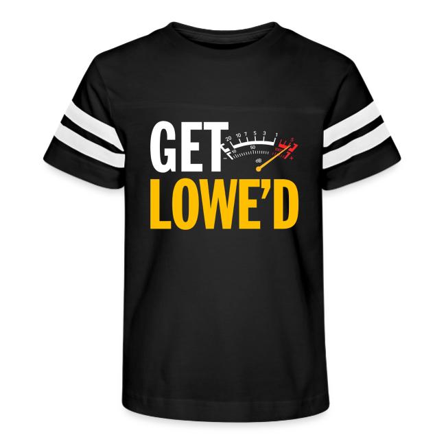 GET LOWE'D