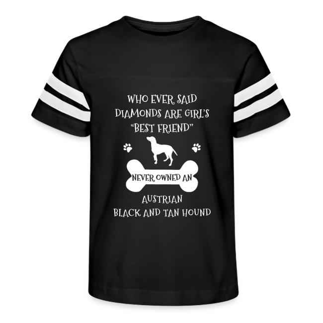 Best Friend Is Austrian Black And Tan Hound Cool