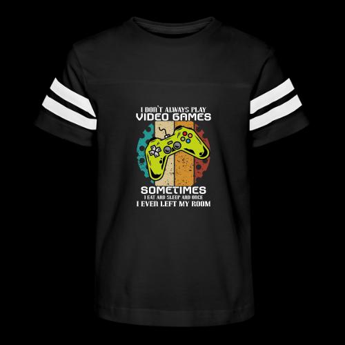 I Don't Always Play Video Games... - Kid's Football Tee