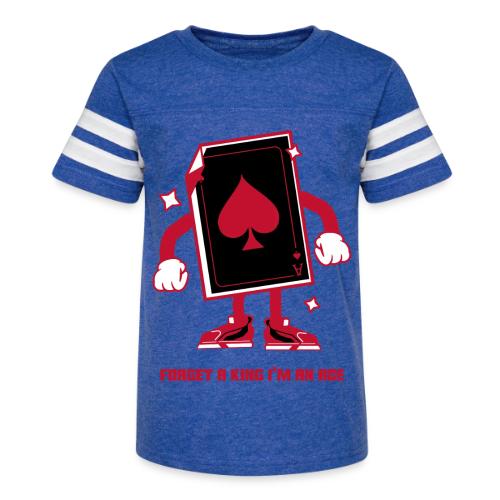 Forget A King I'm An Ace - Kid's Football Tee