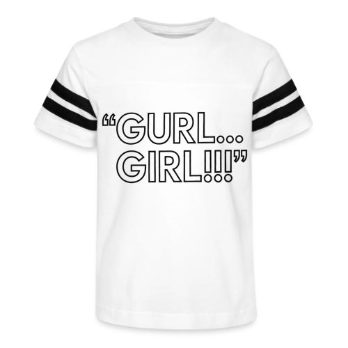GURL… GIRL!!! Meme Quote Typography - Kid's Football Tee