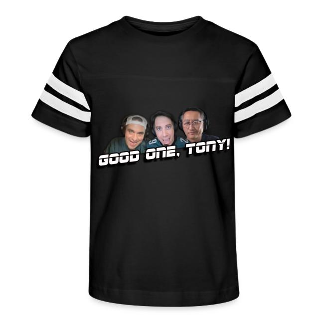 GOOD ONE, TONY! (no glow)