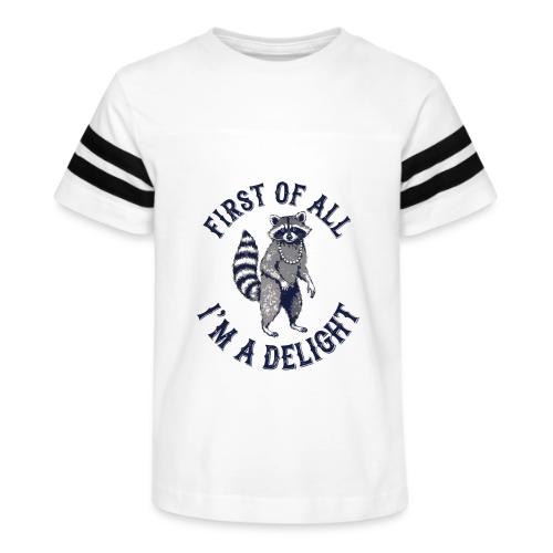 Funny Raccoon Tee – First Of All I'm A Delight - Kid's Football Tee