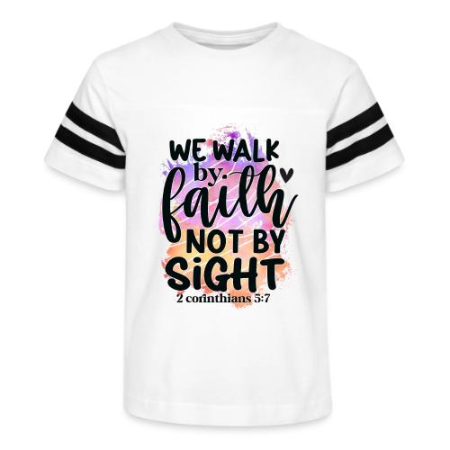 Harmony Collection - We Walk by Faith not by Sight - Kid's Football Tee