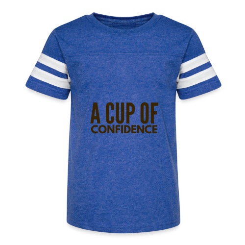 A Cup Of Confidence - Kid's Vintage Sports T-Shirt