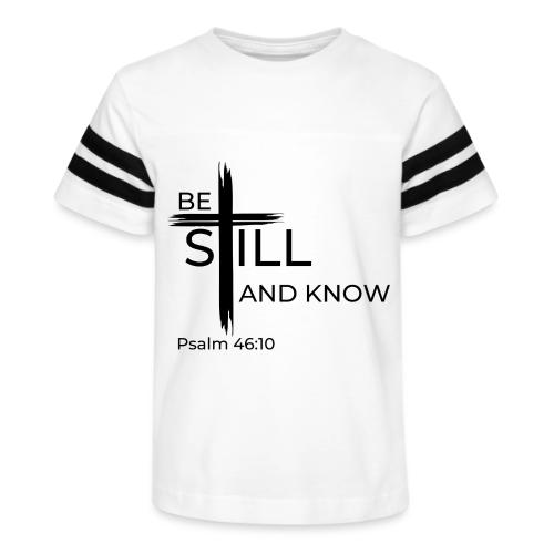 Be still and know that I AM GOD. Psalm 46:10 Shirt - Kid's Football Tee