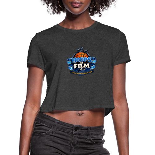 Hoops on Film - Women's Cropped T-Shirt