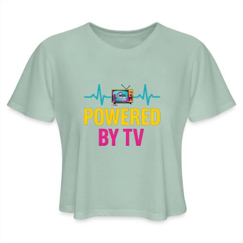 Powered by TV | MediaMelanieTV - Women's Cropped T-Shirt