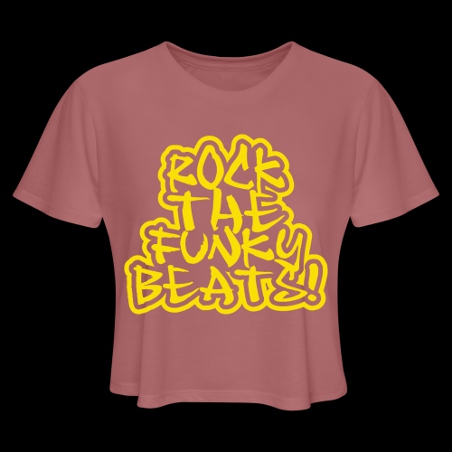 Rock The Funky Beats! - Women's Cropped T-Shirt