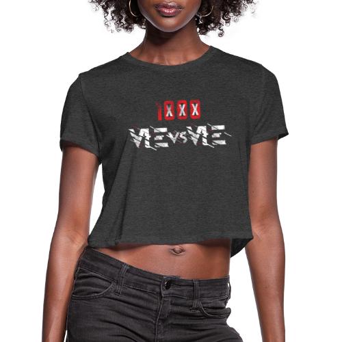 ME vs ME DYCKMAN - Women's Cropped T-Shirt