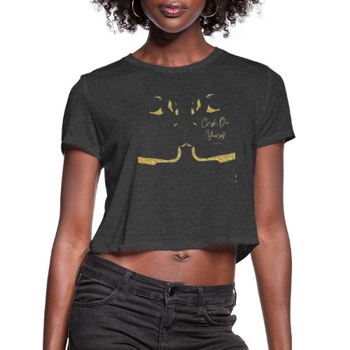 Crush On Yourself - Women's Cropped T-Shirt