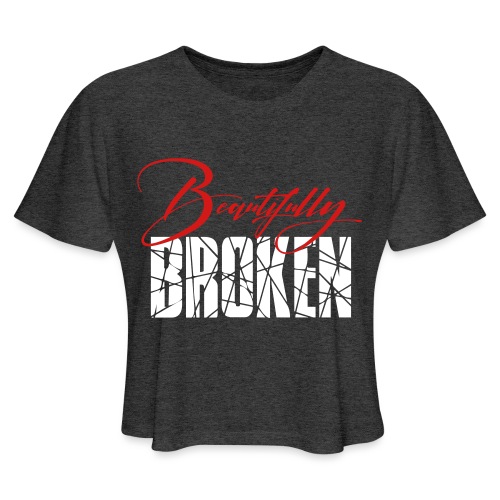 Beautifully Broken red white - Women's Cropped T-Shirt