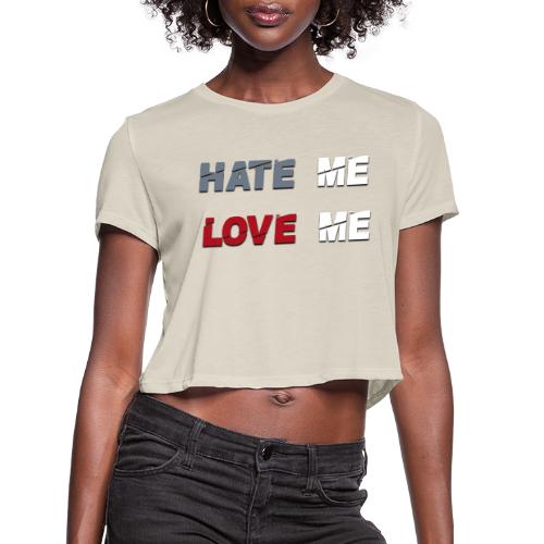 Hate Me Love Me [Album Merch] - Women's Cropped T-Shirt