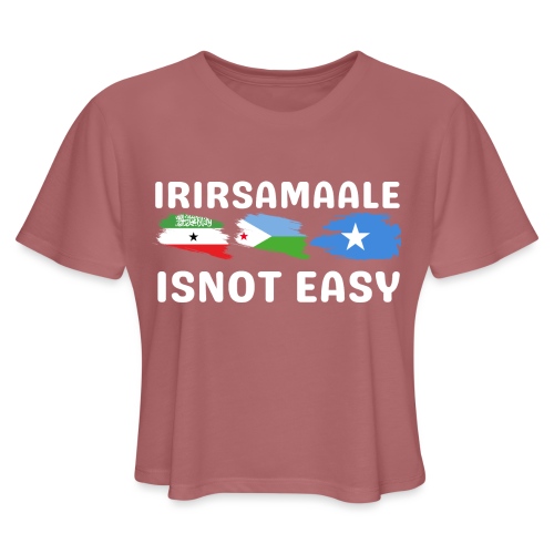 Irirsamaale- Somali clothes- Somaliland - Women's Cropped T-Shirt