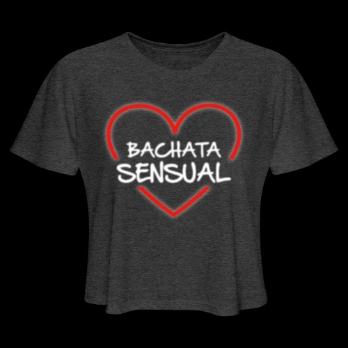 Bachata Sensual! - Women's Cropped T-Shirt