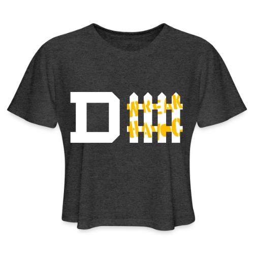 Wreak Havoc - Women's Cropped T-Shirt