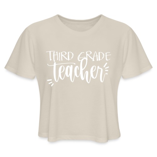 Third Grade Teacher T-Shirts - Women's Cropped T-Shirt