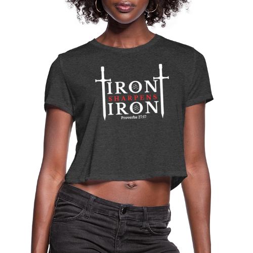Iron Sharpens Iron - Proverbs 27:17 (White & Red) - Women's Cropped T-Shirt