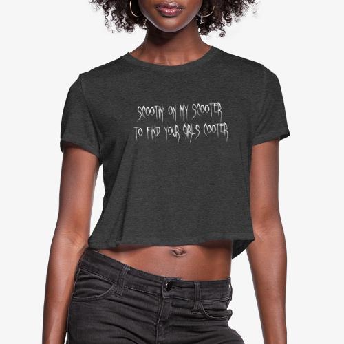 scootin - Women's Cropped T-Shirt