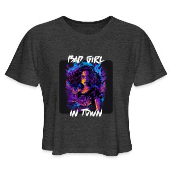 Bad Girl In Town 13 - Women's Cropped T-Shirt - deep heather - Front - Camila (177cm)