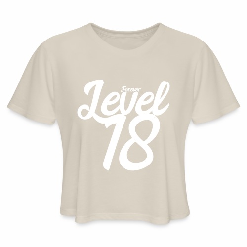 Forever Level 18 Gamer Birthday Gift Ideas - Women's Cropped T-Shirt