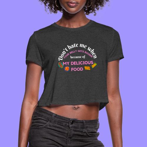 Chef Cook's Funny Saying - Humorous Dinner Host - Women's Cropped T-Shirt