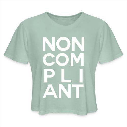 NOT GONNA DO IT (COLOR) - Women's Cropped T-Shirt