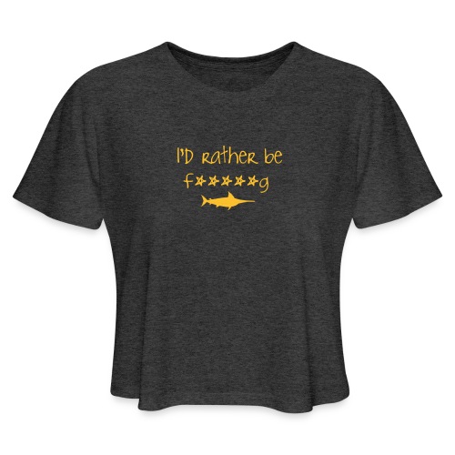 RATHER BE YELLOW - Women's Cropped T-Shirt