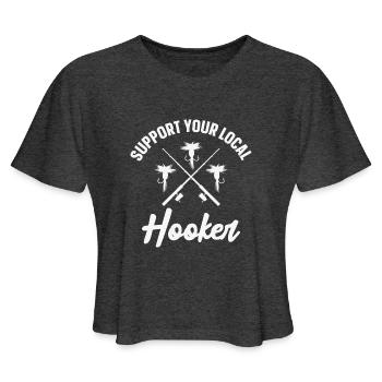 Support Your Local Hooker Fishing Fisher - Women's Cropped T-Shirt - deep heather - Front - Camila (177cm)