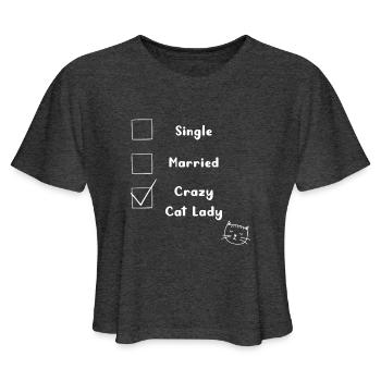 Crazy Cat Lady Cat Mom - Women's Cropped T-Shirt - deep heather - Front - Camila (177cm)