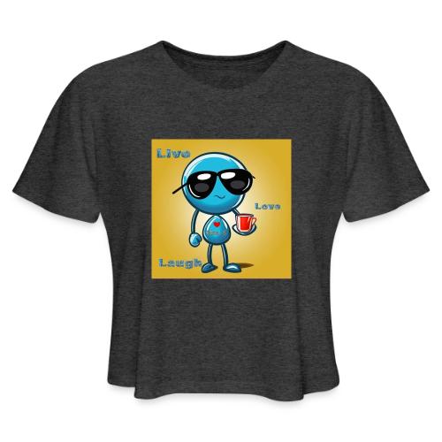 Live. Laugh. Love - Women's Cropped T-Shirt