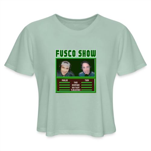 FUSCO SHOW VIDEO GAME - Women's Cropped T-Shirt