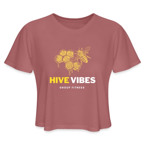 HIVE VIBES GROUP FITNESS - Women's Cropped T-Shirt