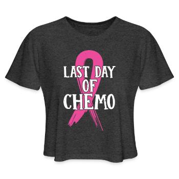 Last Day Of Chemo Cancer Awareness - Women's Cropped T-Shirt - deep heather - Front - Camila (177cm)