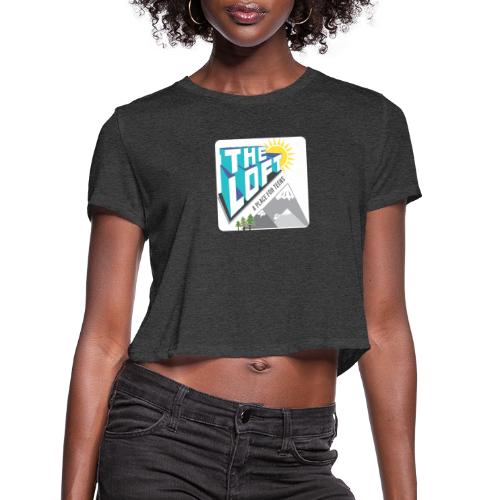 The Loft - Women's Cropped T-Shirt