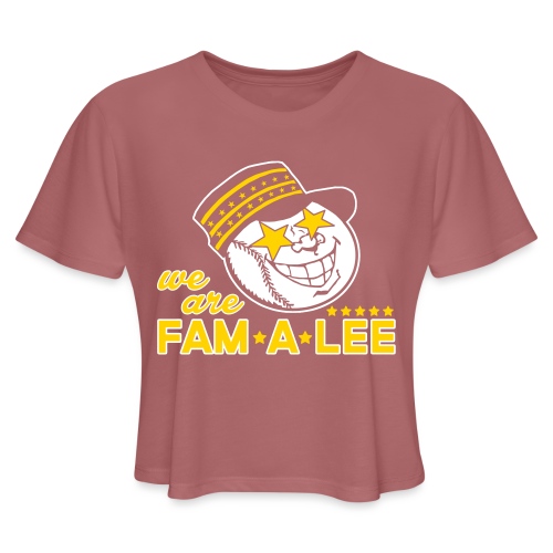 We Are Fam A Lee - Women's Cropped T-Shirt