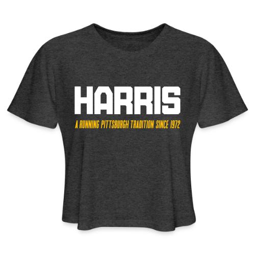 HARRIS: A Running Pittsburgh Tradition Since 1972 - Women's Cropped T-Shirt