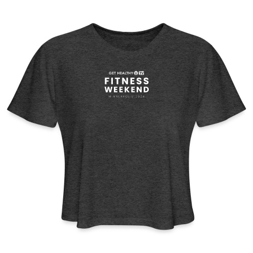 GHUTV Fitness Weekend 2024 - Women's Cropped T-Shirt