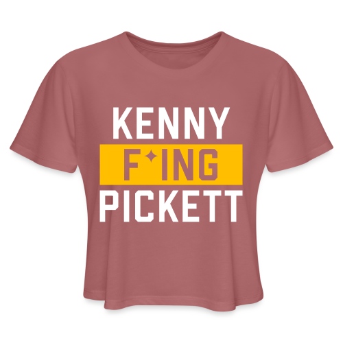 Kenny F'ing Pickett - Women's Cropped T-Shirt